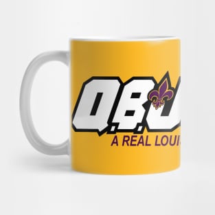 Q.B. JOE A REAL LOUISIANA HERO Mug